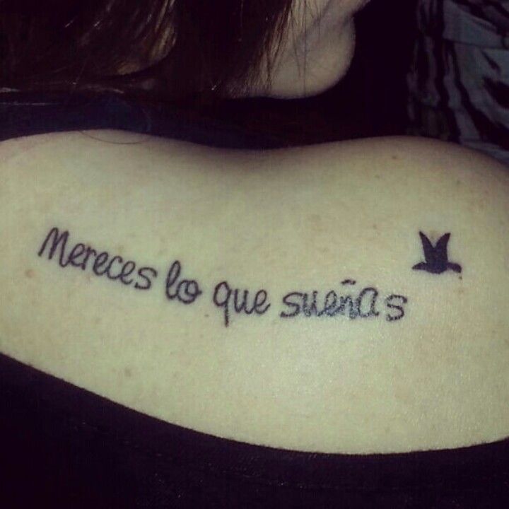 Mereces lo que sueñas frase para tatuaje