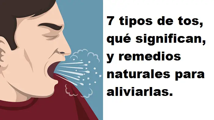 7 tipos de tos qué significan y remedios para aliviarlas